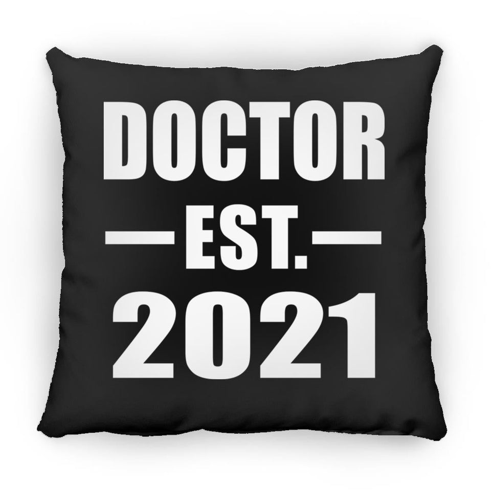 Doctor Established EST. 2021 - Throw Pillow Black