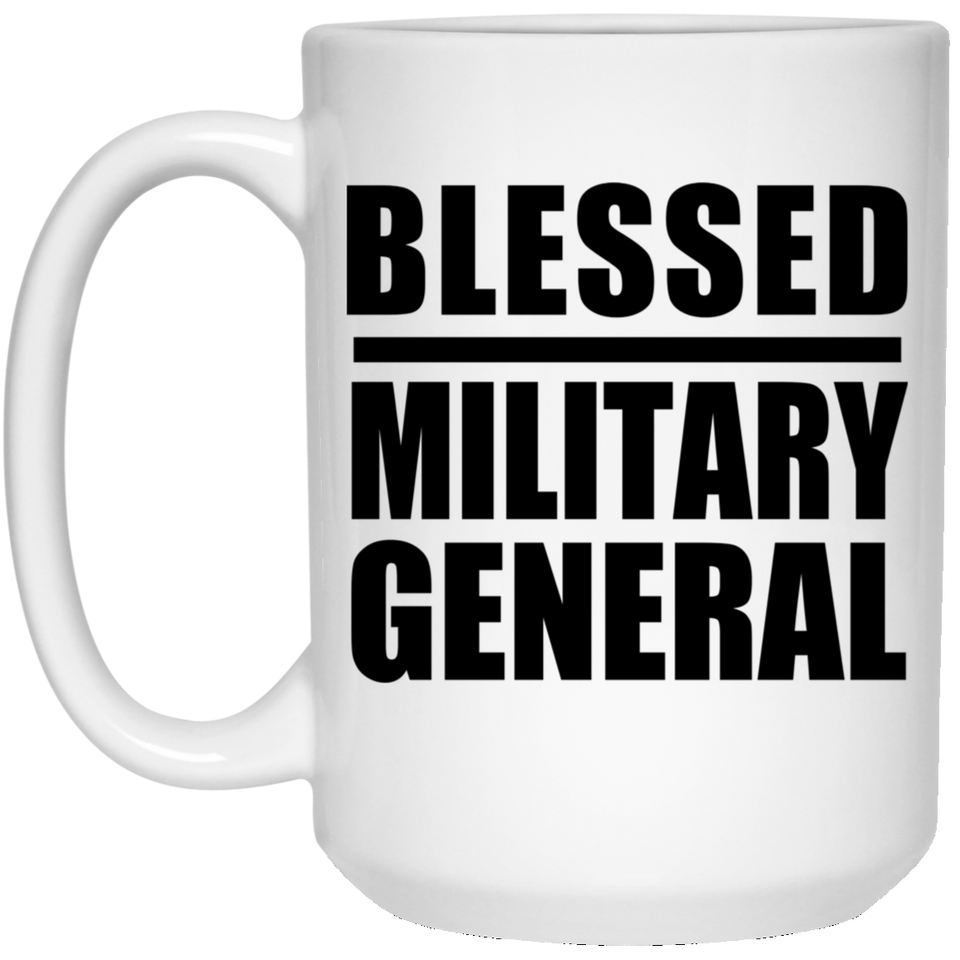 Blessed Military General - 15oz Coffee Mug