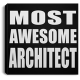 Most Awesome Architect - Canvas Square