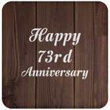 Happy 73rd Anniversary - Drink Coaster D