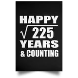 Happy 15th Anniversary Square Root of 225 Years & Counting - Poster Portrait