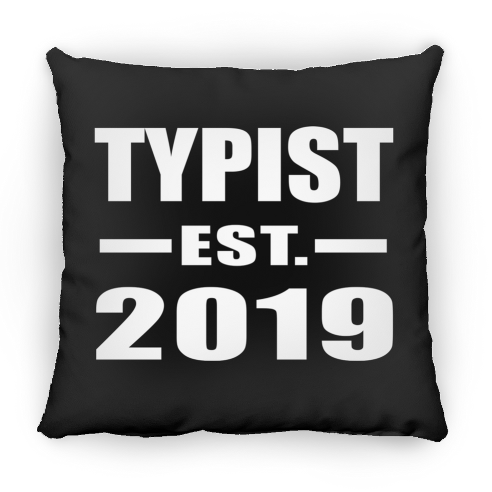 Typist Established EST. 2019 - Throw Pillow Black