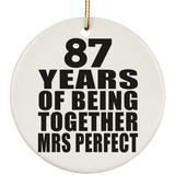 87th Anniversary 87 Years Of Being Mrs Perfect - Circle Ornament