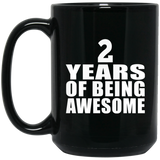 2nd Birthday 2 Years Of Being Awesome - 15 Oz Coffee Mug Black