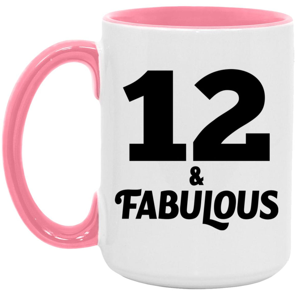 12th Birthday 12 & Fabulous - 15oz Accent Mug Pink