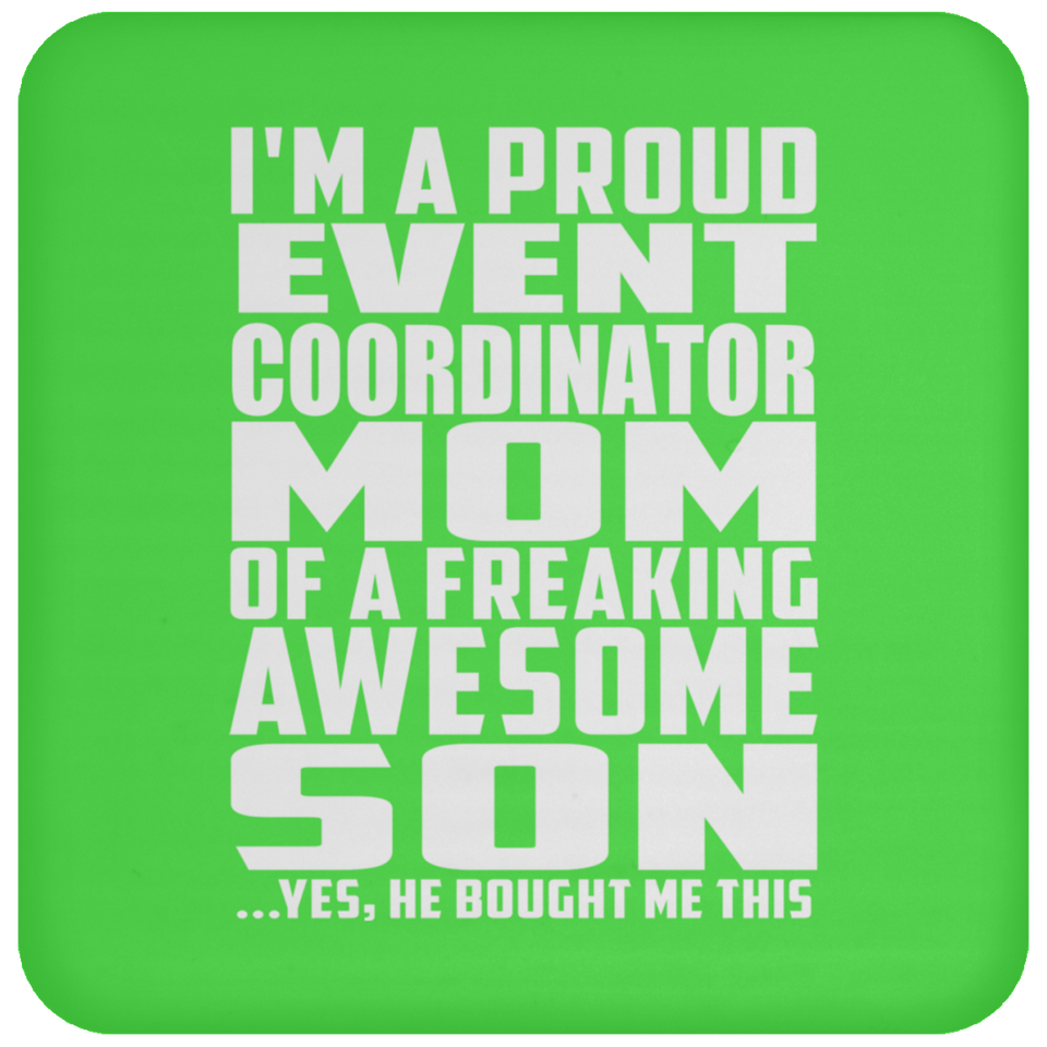 Proud Event Coordinator Mom Of Awesome Son - Drink Coaster
