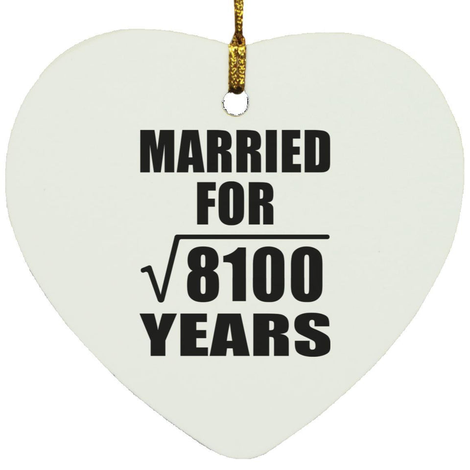 90th Anniversary Married For Square Root of 8100 Years - Heart Ornament