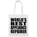 World's Best Appliance Repairer - Tote Bag White
