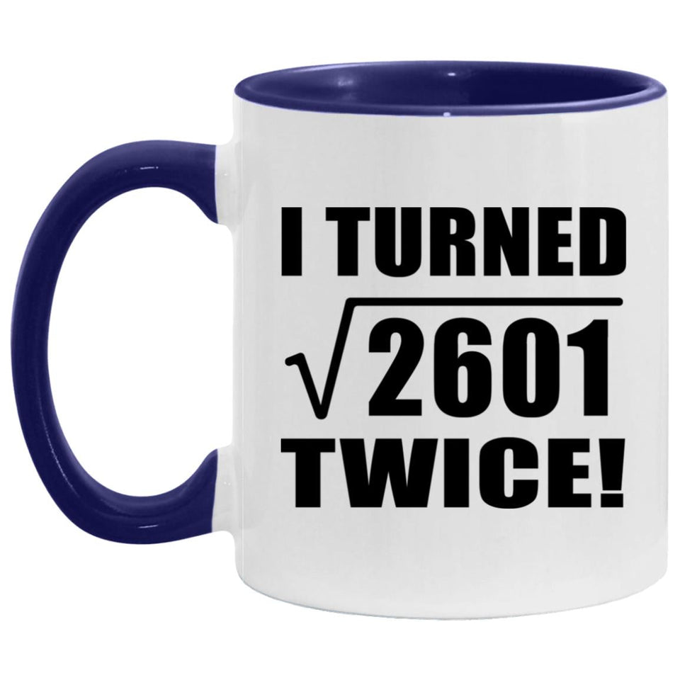 102nd Birthday I Turned Square Root of 2601 Twice - 11oz Accent Mug Purple