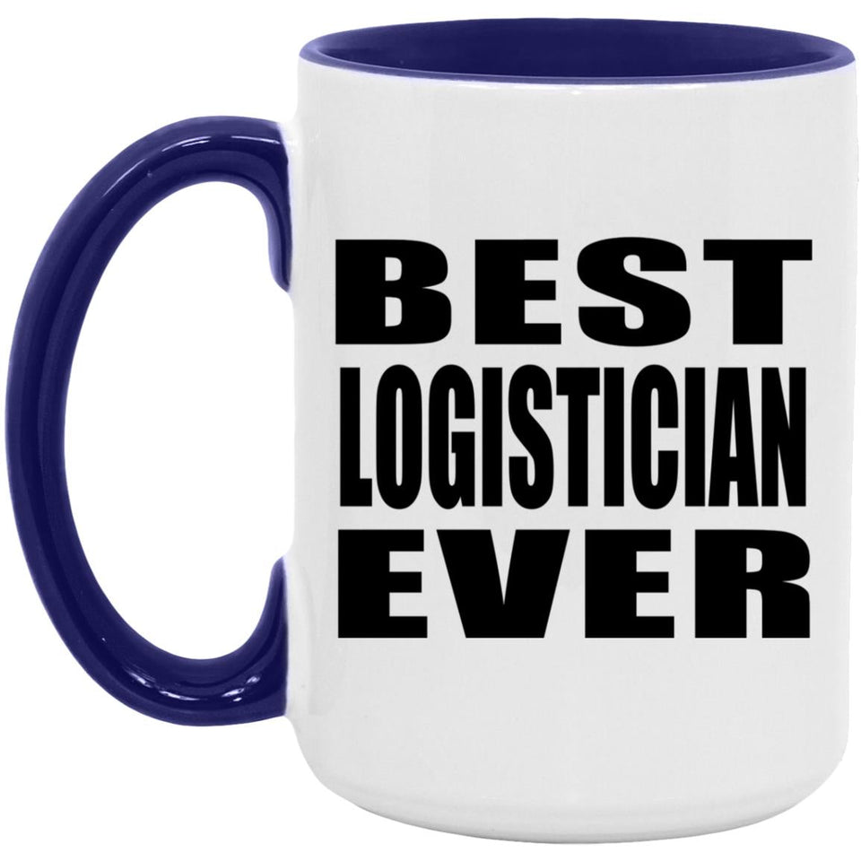 Best Logistician Ever - 15oz Accent Mug Purple