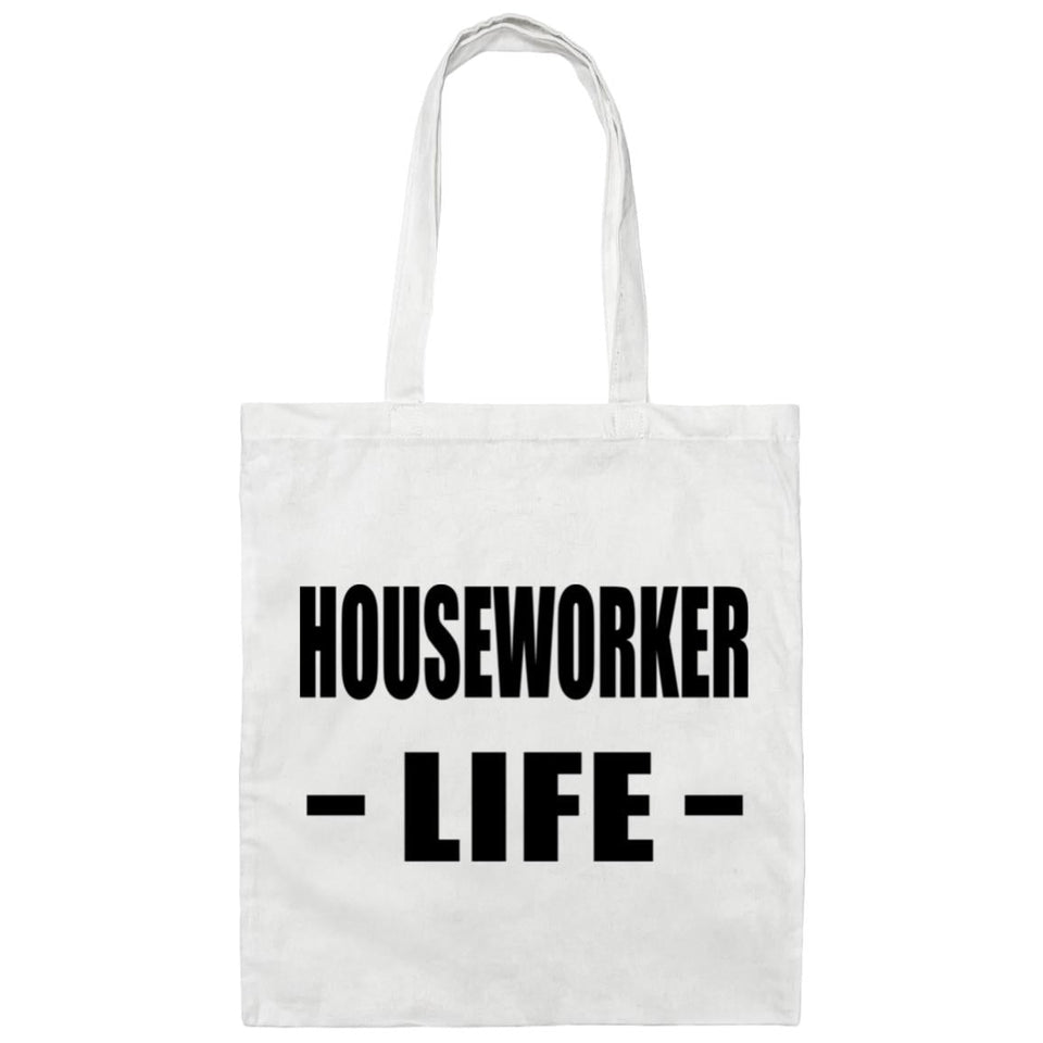 Houseworker Life - Tote Bag White