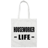 Houseworker Life - Tote Bag White