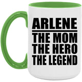 Arlene The Mom The Hero The Legend - 15oz Accent Mug Green