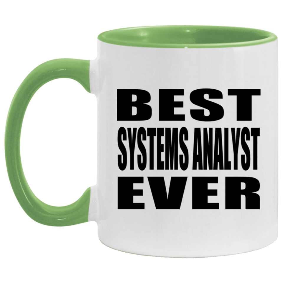 Best Systems Analyst Ever - 11oz Accent Mug Green