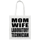 Mom Wife Laboratory Technician - Tote Bag White