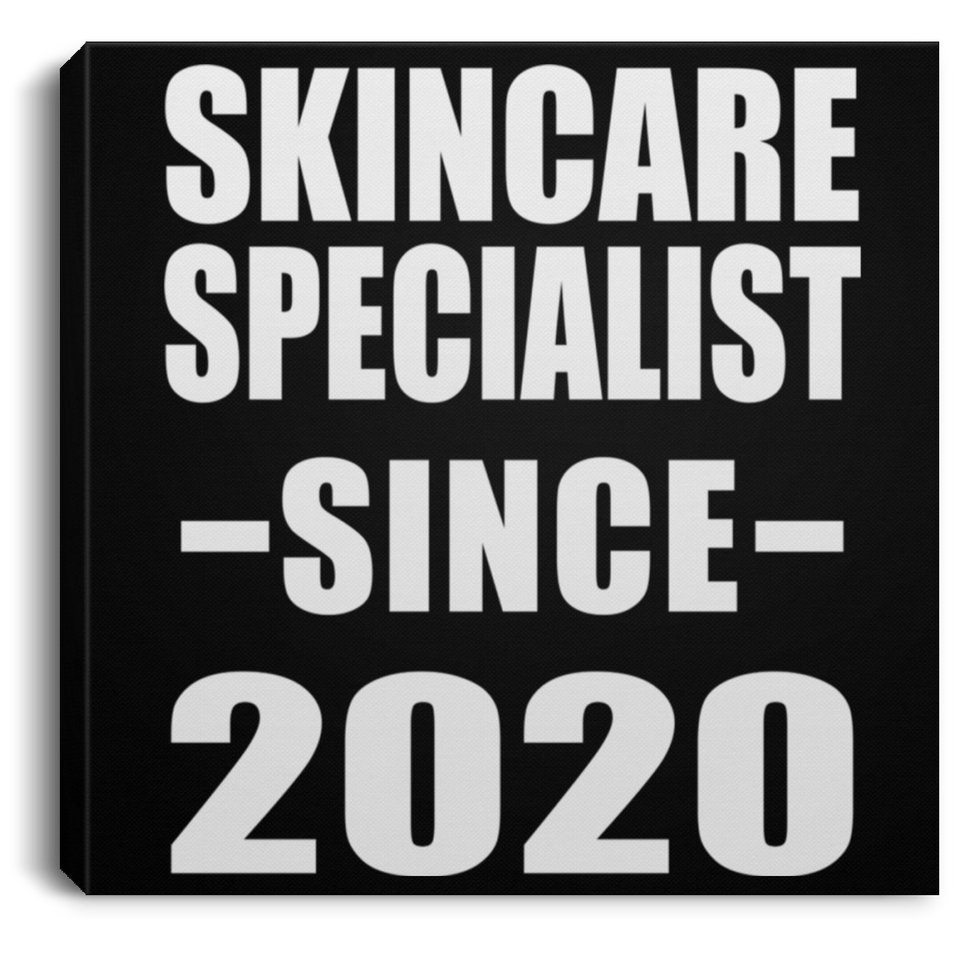 Skincare Specialist Since 2020 - Canvas Square