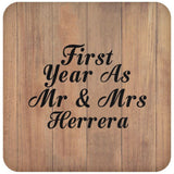 First Year As Mr & Mrs Herrera - Drink Coaster C