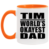 Tim World's Okayest Dad - 11oz Accent Mug Orange
