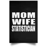 Mom Wife Statistician - Poster Portrait