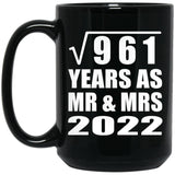 31st Anniversary Square Root of 961 Years As Mr & Mrs 2022 - 15oz Coffee Mug Black