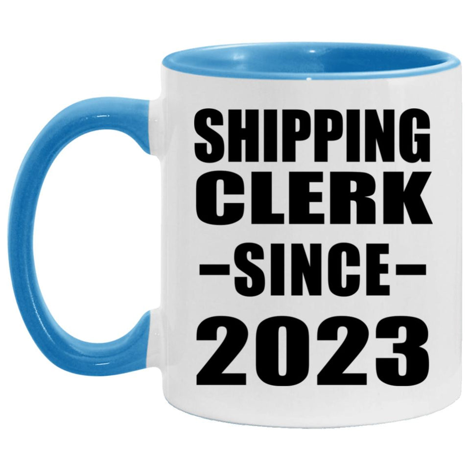 Shipping Clerk Since 2023 - 11oz Accent Mug Blue
