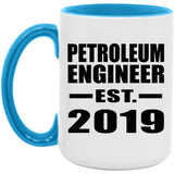 Petroleum Engineer Established EST. 2019 - 15oz Accent Mug Blue