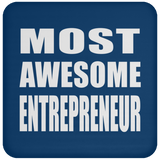 Most Awesome Entrepreneur - Drink Coaster