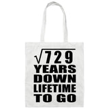 27th Anniversary Square Root of 729 Years Lifetime To Go - Tote Bag White