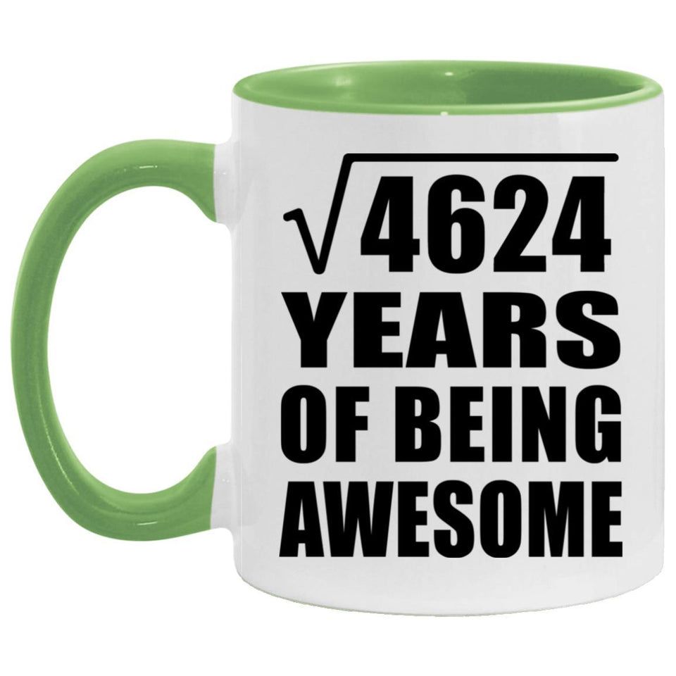 68th Birthday Square Root of 4624 Years of Being Awesome - 11oz Accent Mug Green