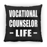 Vocational Counselor Life - Throw Pillow Black