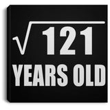11th Birthday Square Root of 121 Years Old - Canvas Square