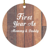 First Year As Mommy & Daddy - Circle Ornament E