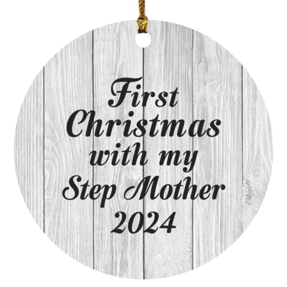 First Christmas With My Step Mother 2024 - Circle Ornament F