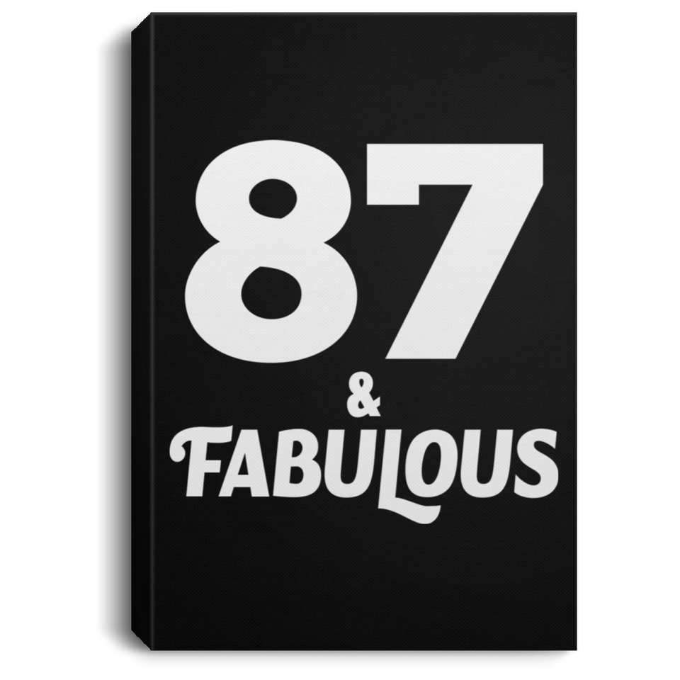 87th Birthday 87 & Fabulous - Canvas Portrait