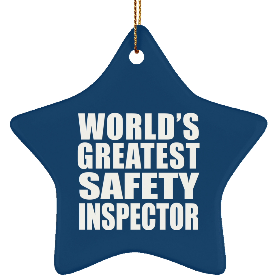 World's Greatest Safety Inspector - Star Ornament