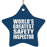 World's Greatest Safety Inspector - Star Ornament