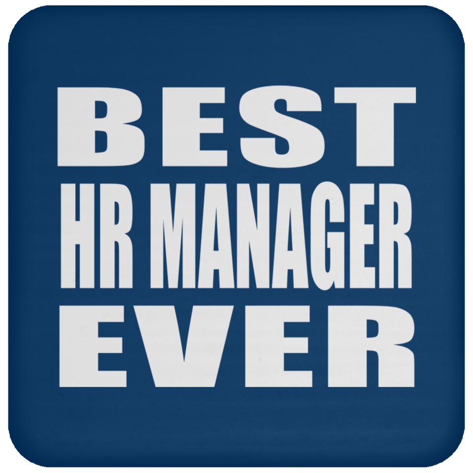 Best HR Manager Ever - Drink Coaster