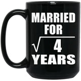 2nd Anniversary Married For Square Root of 4 Years - 15oz Coffee Mug Black