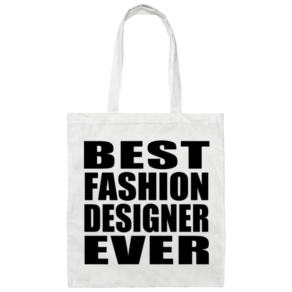 Best Fashion Designer Ever - Tote Bag White
