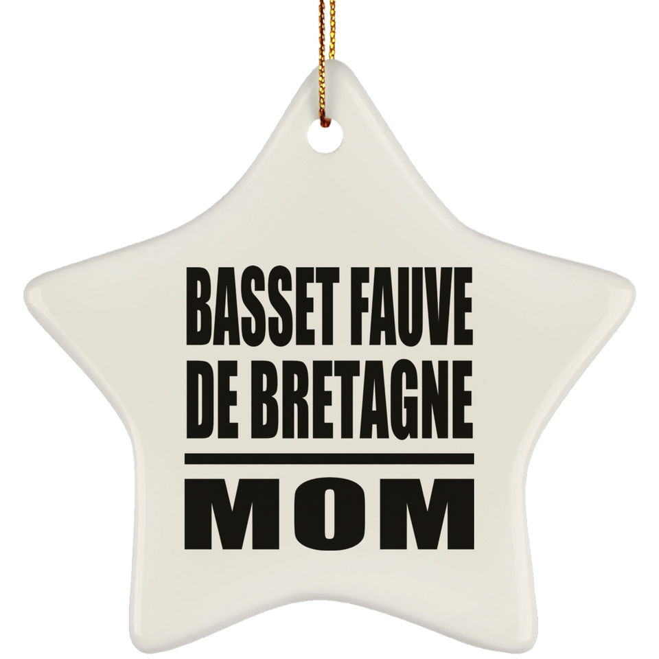 Basset Fauve De Bretagne Mom - Star Ornament