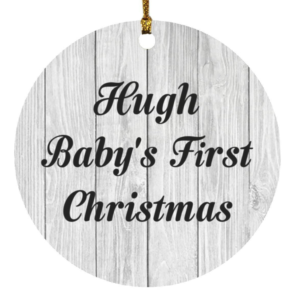 Hugh Baby's First Christmas - Circle Ornament F