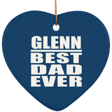 Glenn Best Dad Ever - Heart Ornament