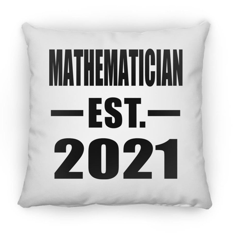 Mathematician Established EST. 2021 - Throw Pillow
