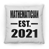 Mathematician Established EST. 2021 - Throw Pillow