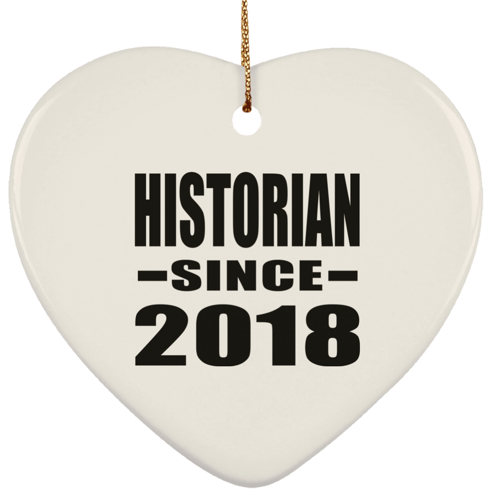 Historian Since 2018 - Heart Ornament