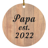 Papa Established EST. 2022 - Circle Ornament C