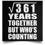 19th Anniversary Square Root of 361 Years Who's Counting - Poster Square