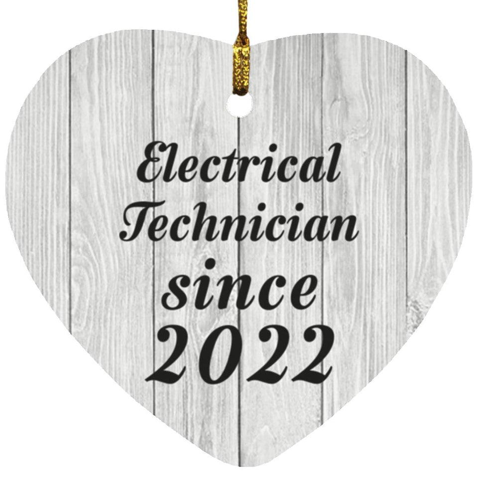 Electrical Technician Since 2022 - Heart Ornament F