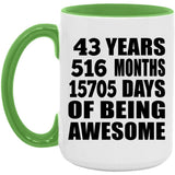 43rd Birthday 43 Years 516 Months 15705 Days Of Awesome - 15oz Accent Mug Green
