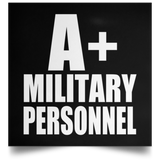 A+ Military Personnel - Poster Square
